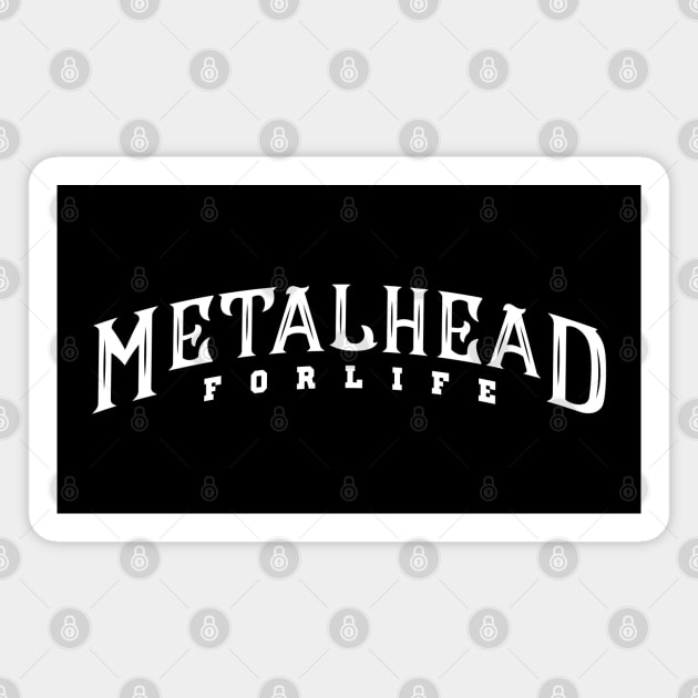 Metalhead For Life Magnet by monolusi